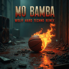 [FREE DL] MO BAMBA - WØLFF HARD TECHNO REMIX