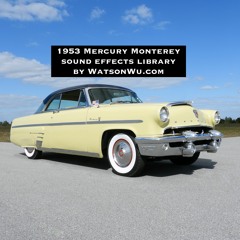 1953 Mercury Monterey (sound fx library demo)