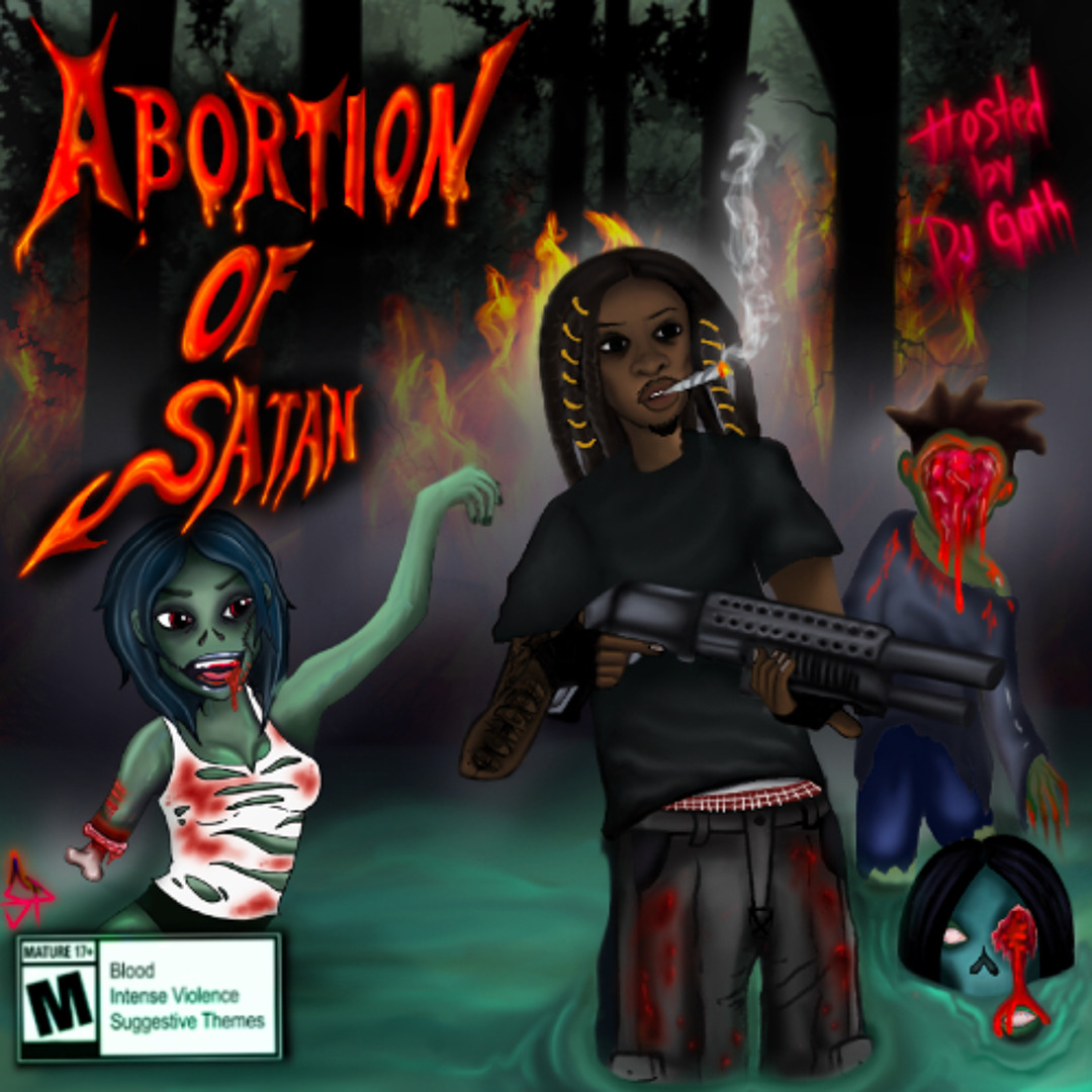 Stream Slitt Mook | Listen to Abortion Of Satan : Hosted by Dj Goth ...