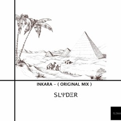 SLIDER - Inkara ( Original Mix ) [ DV Records ]
