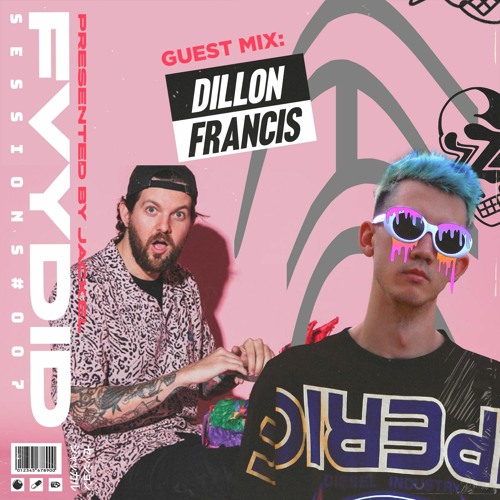 FVYDID Sessions #007 w Dillon Francis