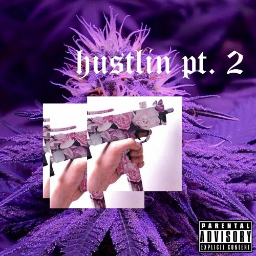 HUSTLIN PT 2