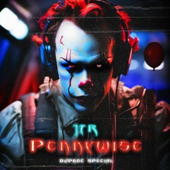 JTR - Pennywise (Duphoc Special) FREE DOWNLOAD