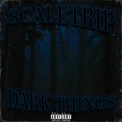 DARK THINGS (FULL STREAM)