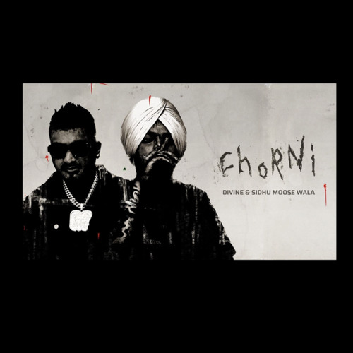 Stream Chorni (Sidhu moose wala ) - divine by Sukh_Chain | Listen ...