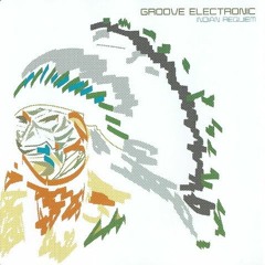 Groove Electronic - Indian Requiem (DJ Arne L II & DJ Mirko Milano Remix)