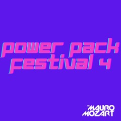 Power Pack Festival - 4