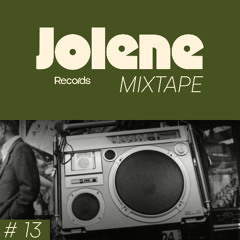 Jolene Mixtape #13 /// Kid Mark