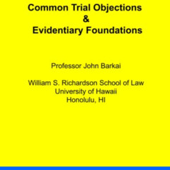 READ PDF 📄 The Pocket Guide to Common Trial Objections & Evidentiary Foundations by