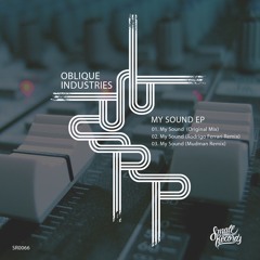 Oblique Industries - My Sound EP
