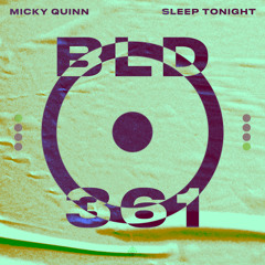 Micky Quinn - Sleep Tonight