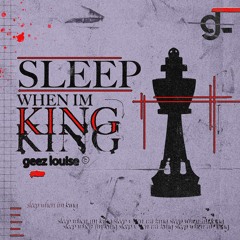 Sleep When Im King (FREE DOWNLOAD)