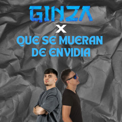 Ginza X Que Se Mueran (PilloMusic & SalvaDeejay MashUp)