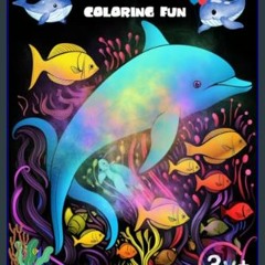 <PDF> ❤ Sea Creatures Coloring Fun: Joyful Dolphins, Happy Turtles, & Friendly Starfish for Kids