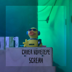 Caner Kümetepe - Scream (Official Audio)