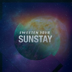 Sweeten your SunSTAY - David Bucka