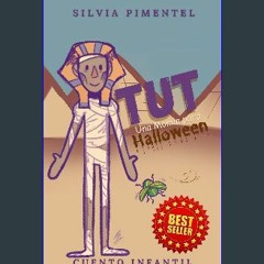 ebook read pdf ❤ TUT: Una Momia para Halloween: Cuento infantil para niños y niñas de 6 a 12 años