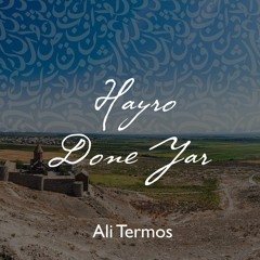 Akunk Ensemble - Hayro, Done Yar (Ali Termos Edit)| Free Download |