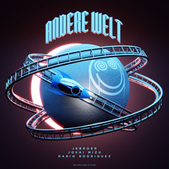 Andere Welt (Hardstyle Remix) [feat. Joshi Mizu]
