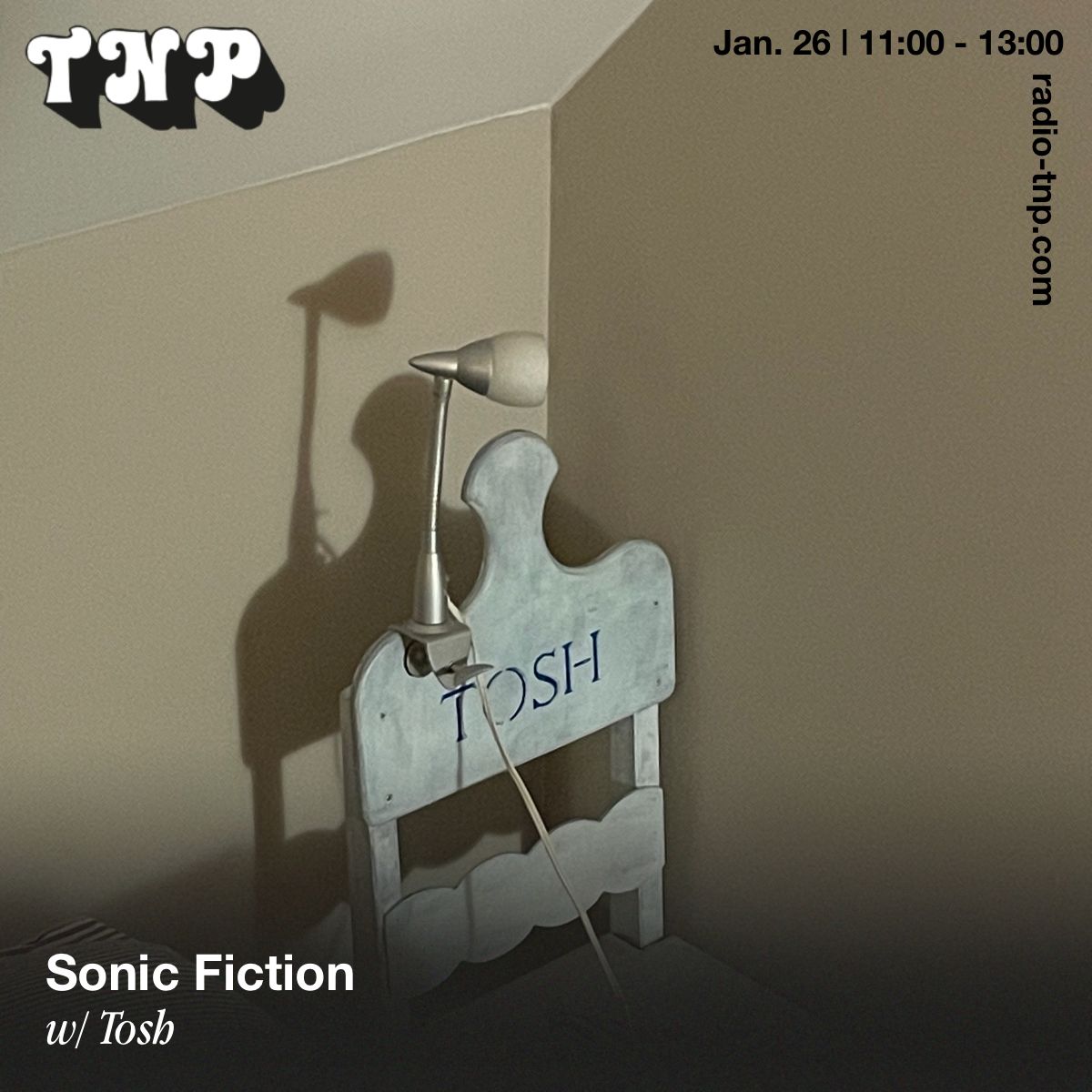 Sonic Fiction w/ Tosh