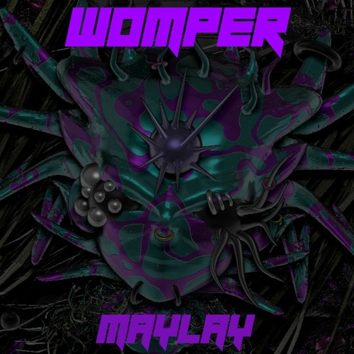 MAYLAY - WOMPER (FREE DL)