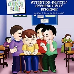 VIEW EPUB KINDLE PDF EBOOK Understanding My Attention-Deficit/Hyperactivity Disorder by  Kara T. Tam