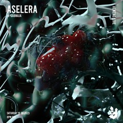 ASELERA w/ GABNAJA @ VENENO.LIVE 19.08.2023