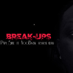 Papi_5five Ft Yooba Bk - Break - Ups