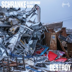 PREMIERE: SCHRANKE - Destroy (SCHRANKE003)