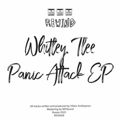 Premiere | Whitley Tlee - Panic Attack (REW009)