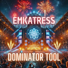 Emkatress - Dominator Tool