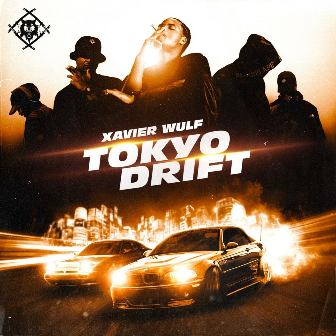 Stream Tokyo Drift by Xavier Wulf | Listen online for free