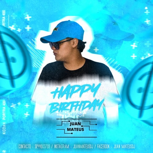 SET HAPPY BIRTHDAY (JUAN MATEUS 2021)