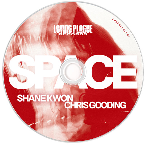SPACE - Shane Kwon, Chris Gooding