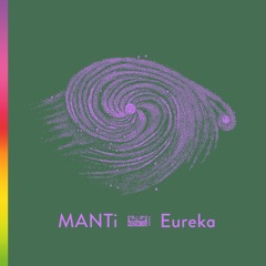 MANTi - Eureka (Murat Uncuoglu Remix) [Kiosk I.D.]