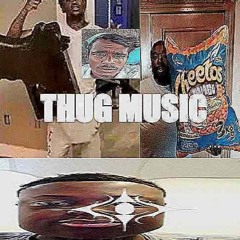 THUG MUSIC