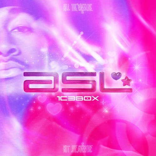 '*•.¸♡ ASL - 1C3B0X ♡¸.•*'