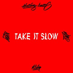 TAKEITSLOW ft KAIN x MAD'L (PROD.@twentyfo 🌊)