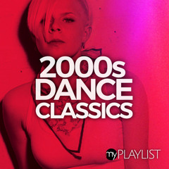 2000s Dance Classics