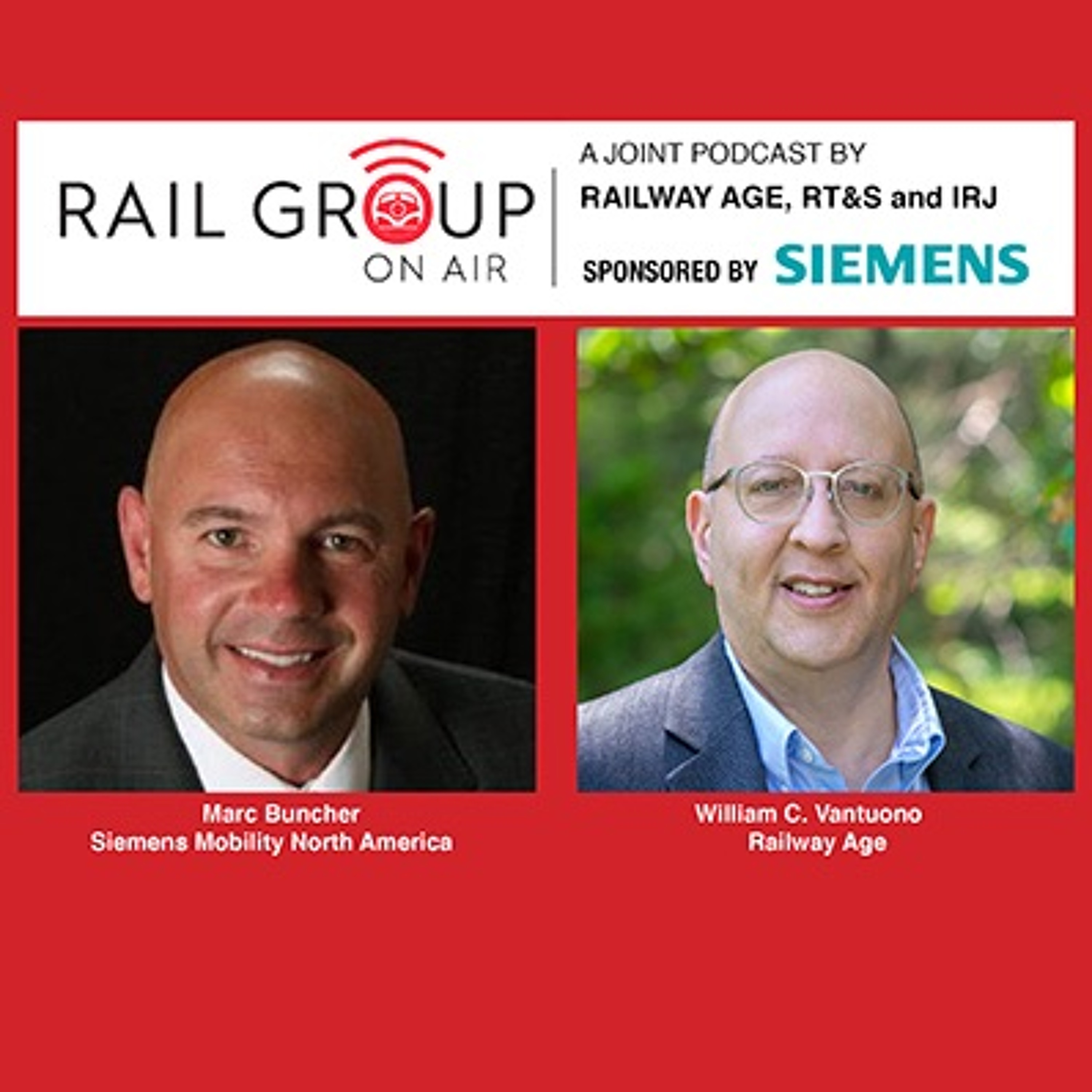 Siemens Mobility North America President and CEO Marc Buncher episode artwork