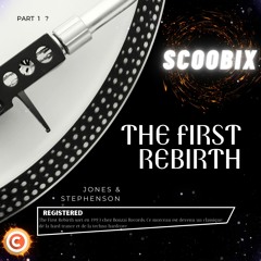 The First Rebirth - Scoobix