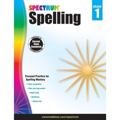 ❤ PDF Read Online ❤ Spectrum Spelling Workbook Grade 1, Ages 6 to 7, 1