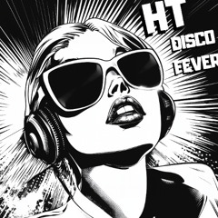 HT Disco Fever