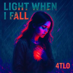 4TLO -Light When I Fall (Deep Motion Edit)