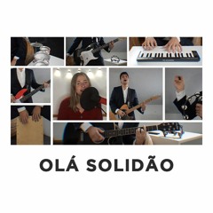 Olá Solidão (ft. Jules) | Os Quatro e Meia - Cover