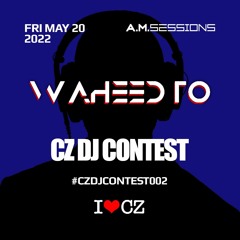 Waheed.TO - #CZDJContest002