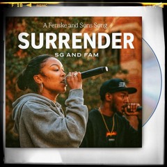 Surrender - SG and FAM