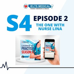 Licence to Practise Season 4 Episode 2 - The One With Nurse Lina.