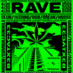 RAVE SHADOW LEGENDS 4/20 RAVE - B3XTAC33