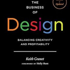 Access EBOOK 🖋️ The Business of Design: Balancing Creativity and Profitability by Ke